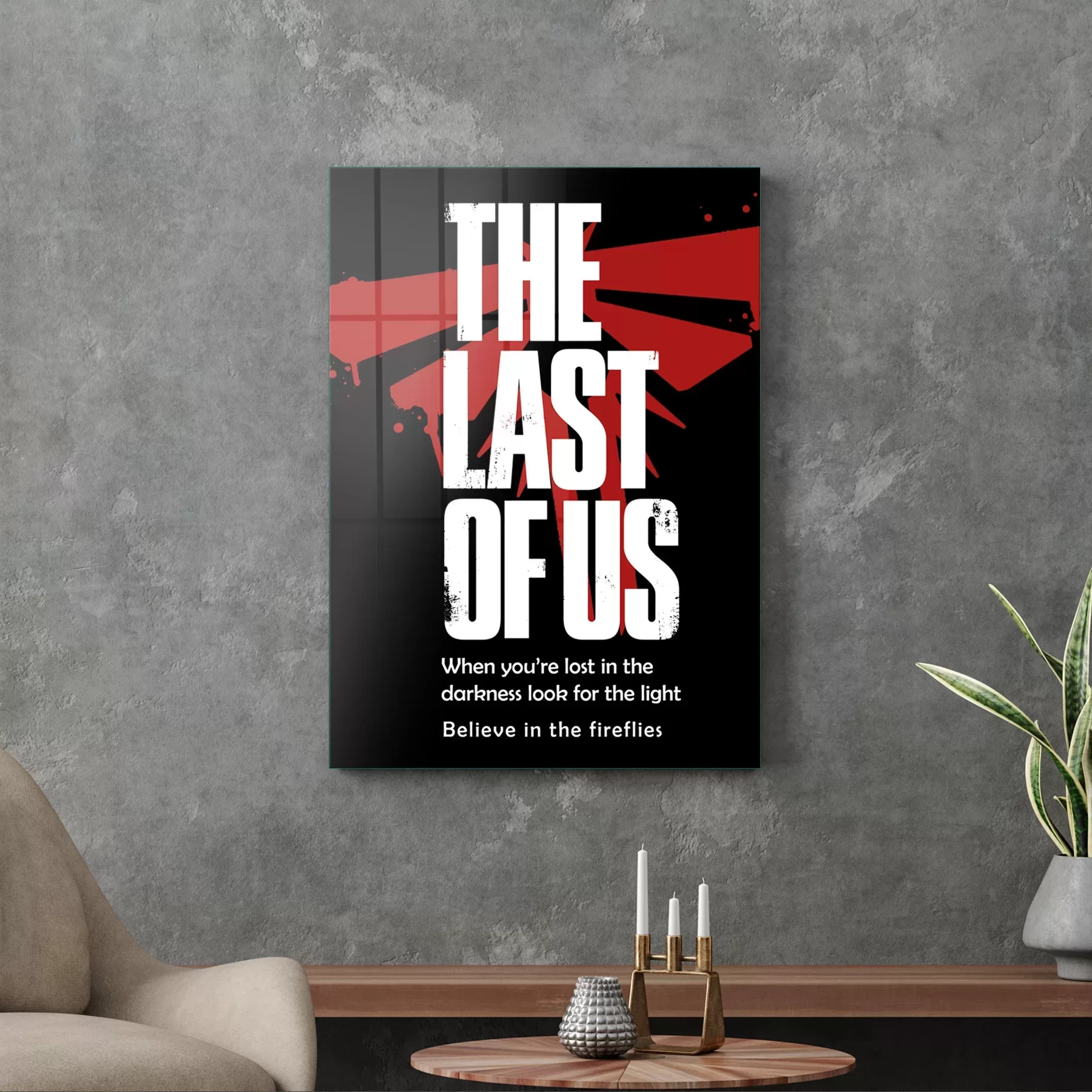 Picture of Decovetro Cam Tablo The Last Of Us Believe Firefly 30x40 cm